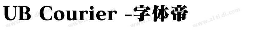 UB Courier 字体转换